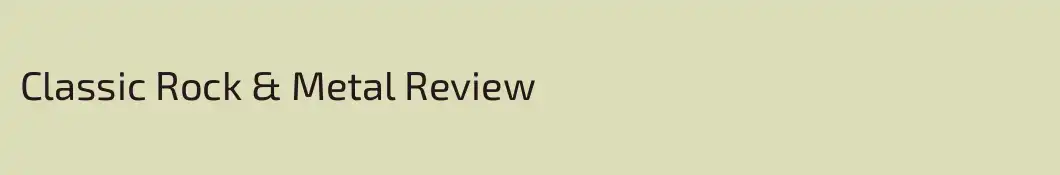 Classic Rock & Metal Review